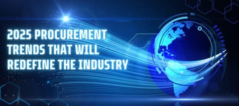 Top Industrial Procurement Trends in 2025 Top Industrial Procurement Trends in 2025