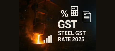 Steel GST Rate 2025 Explained Steel GST Rate 2025 Explained